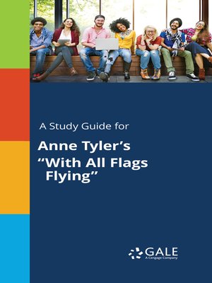 cover image of A Study Guide for Anne Tyler's "With All Flags Flying"